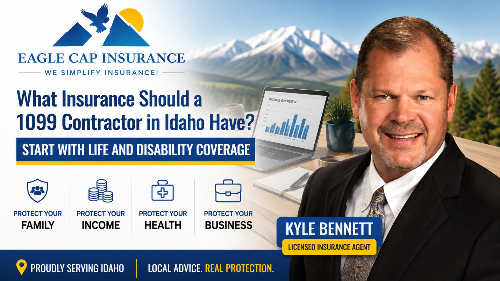 What Insurance Should a 1099 Contractor in Idaho Have? Start With Life and Disability Coverage